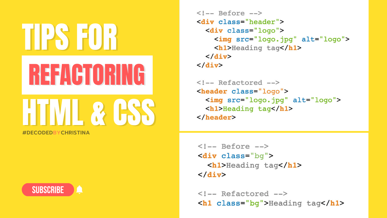 Refactoring HTML and CSS to improve your codebase